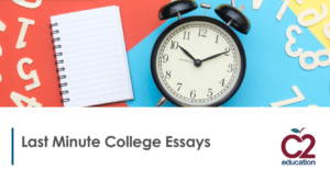 Last Minute College Essays Webinar