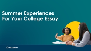 summer experiences for college essays