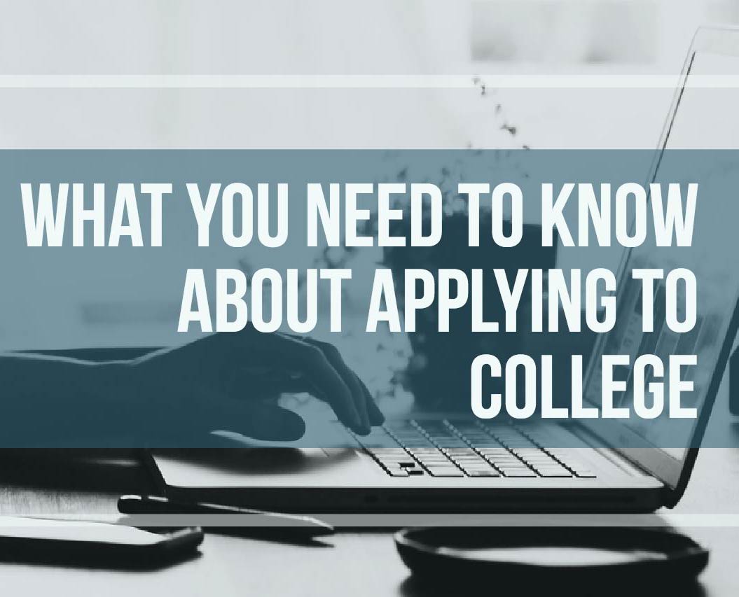 Applying to College What You Need to Know C2 Education